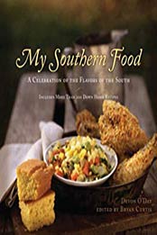 My Southern Food by Devon O'Day, Bryan Curtis