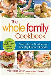 The Whole Family Cookbook by Michelle Stern