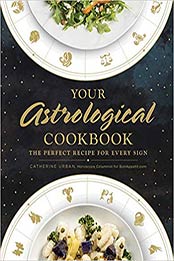Your Astrological Cookbook by Catherine Urban