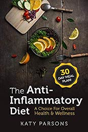 The Anti-Inflammatory Diet by Katy Parsons 