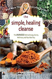 The Simple, Healing Cleanse by Kimberly Larson, Claudia Welch