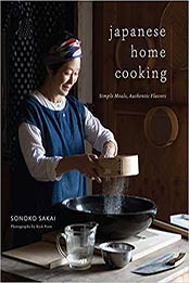 Japanese Home Cooking by Sonoko Sakai