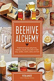 Beehive Alchemy by Petra Ahnert