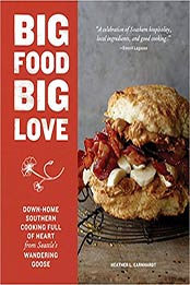 Big Food Big Love by Heather L. Earnhardt