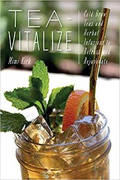 Tea-Vitalize by Mimi Kirk [EPUB: 1682682838]