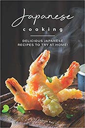 Japanese Cooking by Valeria Ray [AZW3: 1706886012]