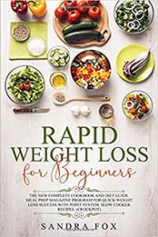 Rapid Weight Loss for Beginners by Sandra Fox [EPUB: 1709743468]