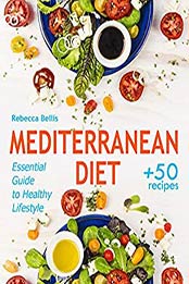 Mediterranean Diet by Rebecca Bellis