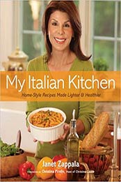My Italian Kitchen by Janet Zappala