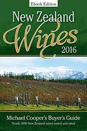 New Zealand Wines 2016 Ebook edition by Michael Cooper