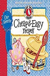 Our Favorite Cheap & Easy by Gooseberry Patch [EPUB: 1933494433]