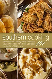 Southern Cooking 101 by BookSumo Press