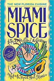 Miami Spice by Steven Raichlen