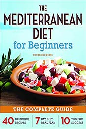 The Mediterranean Diet for Beginners by Rockridge Press 