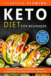 Keto Diet For Beginners by Clarissa Fleming