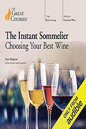 The Instant Sommelier by Paul Wagner, The Great Courses [PDF: B07ZS4BWTV]