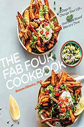 The Fab Four Cookbook by Rosane Oliveira