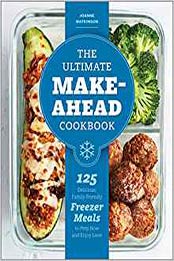 The Ultimate Make-Ahead Cookbook by JoAnne Watkinson [EPUB: B08176Q7TX]