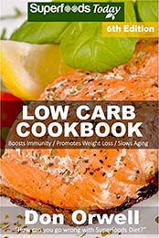 Low Carb Cookbook by Don Orwell