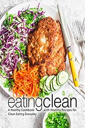 Eating Clean (2nd Edition) by BookSumo Press