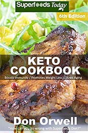 Keto Cookbook by Don Orwell