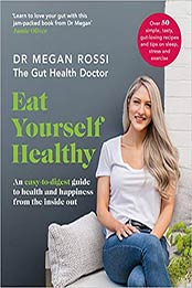 The Gut Health Doctor by Megan Rossi