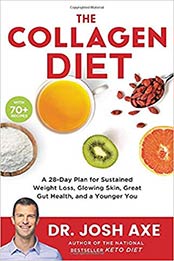 The Collagen Diet by Dr. Josh Axe 