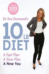 Dr Eva Orsmond's 10lb Diet by Eva Orsmond