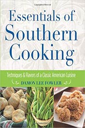 Essentials of Southern Cooking by Damon Fowler