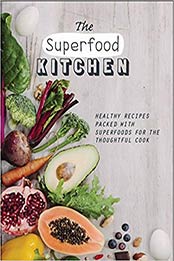 The Superfood Kitchen by Parragon Books [EPUB: 1472364554]