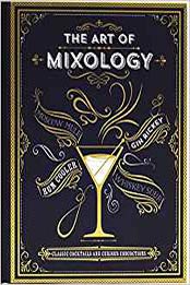 The Art of Mixology by Love Food [EPUB: 1474817009]