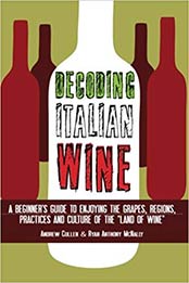 Decoding Italian Wine by Andrew Cullen, Ryan Anthony McNally