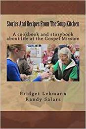 Stories And Recipes From The Soup Kitchen by Randy Salars, Bridget Lehmann