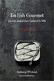 Tin Fish Gourmet by Barbara-jo McIntosh