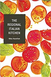 The Regional Italian Kitchen by Nika Hazelton