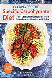 Cooking for the Specific Carbohydrate Diet 2nd Edition by Erica Kerwien