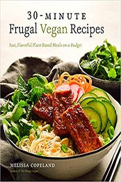 30-Minute Frugal Vegan Recipes by Melissa Copeland [EPUB: 1624147771]