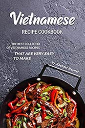 Vietnamese Recipe Cookbook by Rachael Rayner