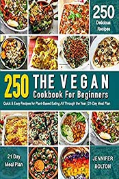 The Vegan Cookbook for Beginners by Jennifer Bolton