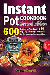 Instant Pot Cookbook by Nadine Russell