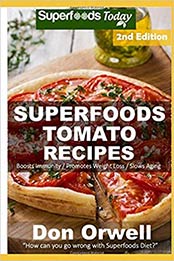 Tomato Recipes by Don Orwell