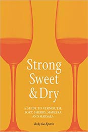 Strong, Sweet and Dry by Becky Sue Epstein