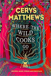 Where the Wild Cooks Go by Cerys Matthews