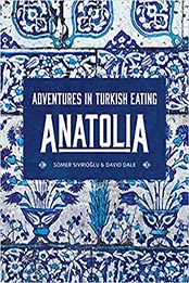 Anatolia by Somer Sivrioglu, David Dale
