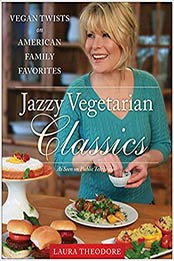 Jazzy Vegetarian Classics by Laura Theodore [EPUB: 1937856933]