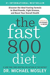 The Fast800 Diet by Michael Mosley