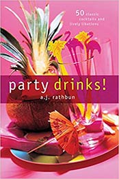 Party Drinks by A.J. Rathbun [EPUB: B002AP9GSK]
