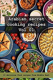 Arabian Secret Cooking recipes by Tadrous Helmy