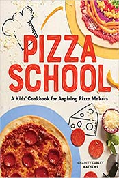 Pizza School by Charity Curley Mathews