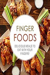 Finger Foods (2nd Edition) by BookSumo Press